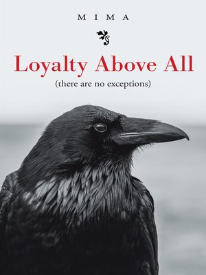 cover image of Loyalty Above All                 (There Are No Exceptions)